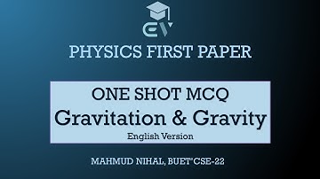 Gravitation & Gravity One Shot MCQ |Physics First Paper | HSC English  Version