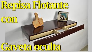 Como Hacer una Repisa Flotante con Gaveta Oculta