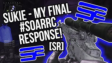 Sukie - My Final #SoaRRC Response! [SR] - Powered By @GFuelEnergy