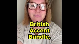 The British accent doesn't make you sound pretentious. It makes you sound precise.