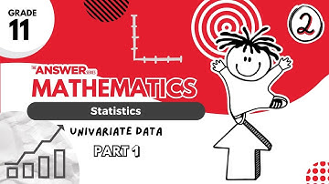 GR 11 MATHS STATISTICS – Univariate Data (PART 1) #2