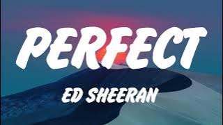 Ed Sheeran - Perfect (Lyrics), Shape of You, Lady Gaga, Bruno Mars, Die With A Smile, Lana Del Rey