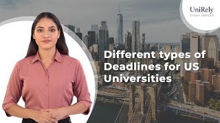 Deadline Demystified:Understanding the Different Types of Deadlines When Applying to US Universities