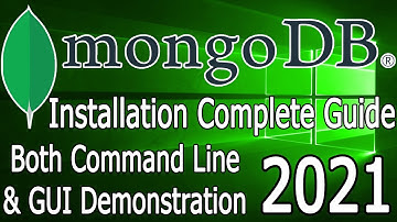 How to install MongoDB on Windows 10 [2021 Update] Step by Step Command-Line & GUI demonstration