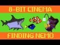 Finding Nemo - 8 Bit Cinema!