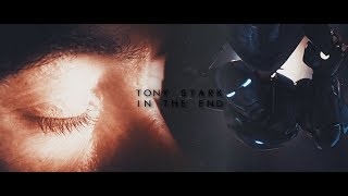 Tony Stark | In the End (⚠)