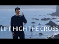 Lift High The Cross - A Cappella - Chris Rupp (Official Video)