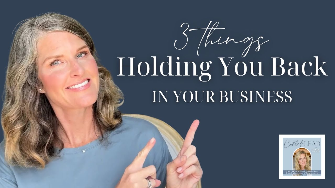 Ep.192 Three biggest things holding you back from growth in your ...