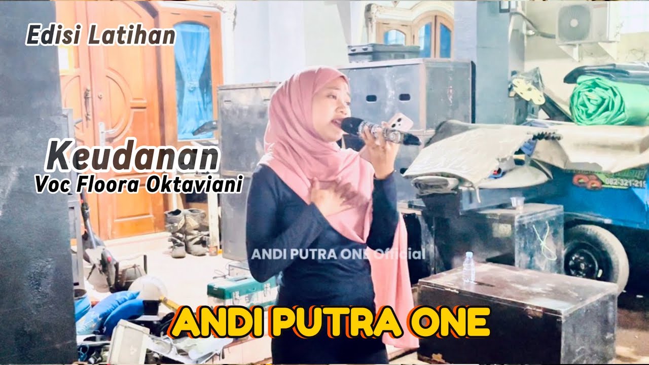ANDI PUTRA 1 KEUDANAN VOC FLOORA OKTAVIANI EDISI LATIHAN TGL 4 MARET 2026
