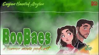 Ganjiam Haunted Asylum | BooBaes - A Horror Movie Podcast