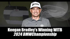 Keegan Bradley's Winning WITB: 2024 BMW Championship thumbnail