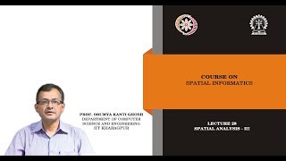 Lecture 28: Spatial Analysis - III