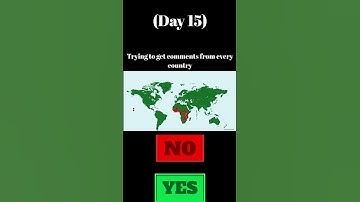 (Day 15) Trying to get Comments From Every Countries #shorts #short #geography #challenge #mapchart