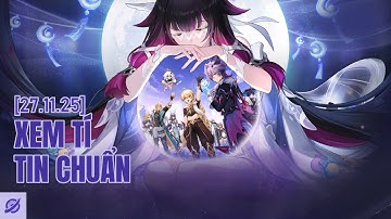 [27.11.25] XEM TÍ TIN CHUẨN!