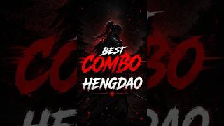 where winds meet: best combo hengdao