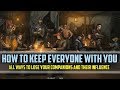 How To Keep All Companions With You - All Ways To Lose Them And Their Influence - Thronebreaker
