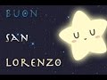 Buon san lorenzo 10 agosto  notte delle stelle cadenti