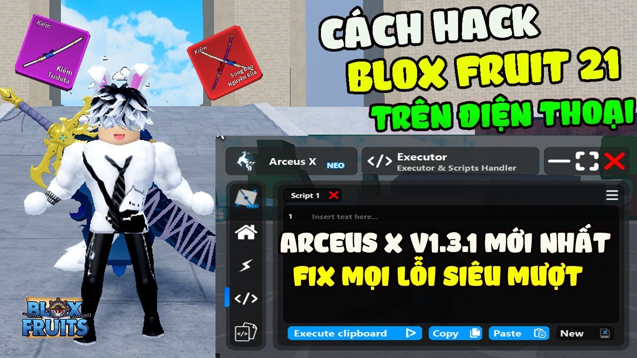Cách Hack Blox Fruits 21 Trên Điện Thoại Update Arceus X V131 Fix Mọi ...