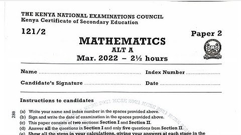 KCSE 2022 MATHS 121/2 NO.2 ALREADY REVISED. WATCH SUBSCRIBE AND SHARE