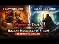 Hazrat Musa (A.S.) vs Firon – Takabbur ka Anjaam | Power vs Truth | Full Cinematic Story