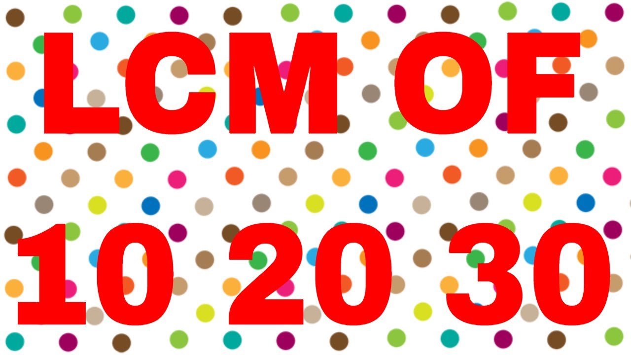 lcm-of-10-20-30-youtube