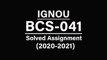 BCS-041 Solved Assignment 2020-21 | IGNOU