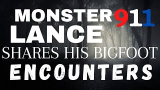OKLAHOMA BIGFOOT SIGHTINGS | LANCE FROM MONSTER 911 | IN-DEPTH CHILLING ENCOUNTERS!