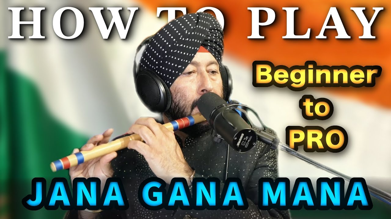 How to Play Jana Gana Mana on Flute with Karaoke Track