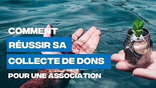 Réussir sa collecte de dons pour une association