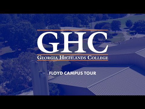 GHC Floyd Campus Tour (Georgia Highlands College)