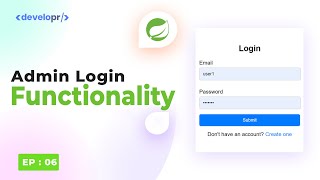Admin Login Functionality | EP 06 | Spring Boot Project