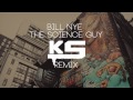Bill Nye The Science Guy (K.Solis Trap Remix)
