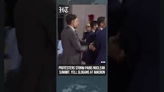 Two Protesters Disrupt Nuclear Summit In Paris, Shout Slogans At Emmanuel Macron