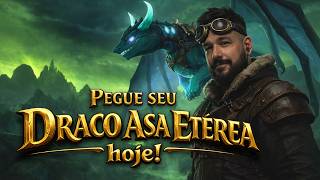 World of Warcraft - Pegue Seu Draco Asa Etérea Hoje!