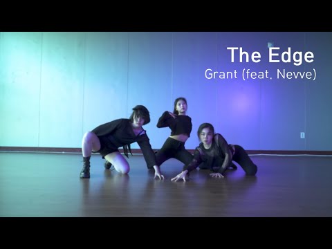 공주교대 GIRLCRUSH | Grant - The Edge (feat. Nevve) | 2021