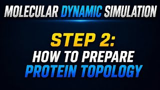 Step 2: How to Prepare Protein Topology in Ubuntu  Molecular Dynamics Simulation#simulation#research Profile