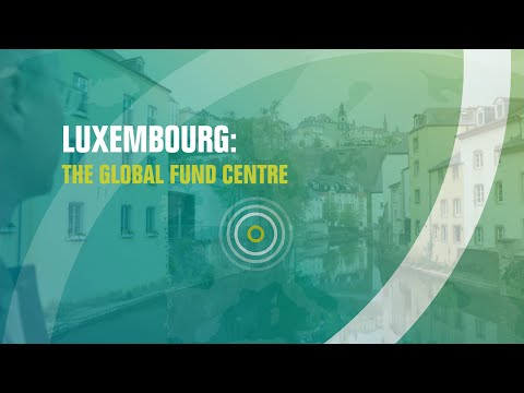 Setting up your fund business in Luxembourg