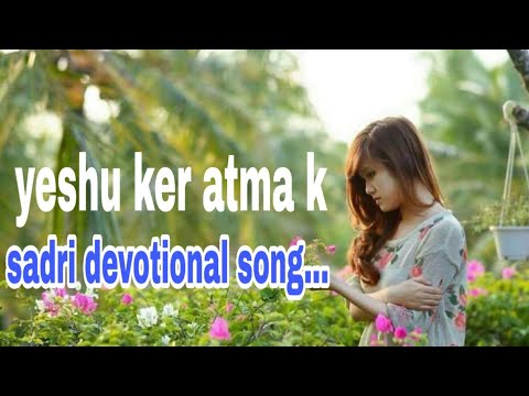 new sadri song ll khojte khojate ll new sadri devotional song ll #