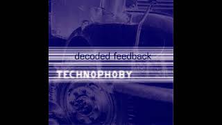 Decoded Feedback - Birth Of a Nation (2002 Remaster)