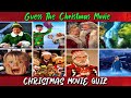 Guess The Christmas Movie By The Scene QuiZ | CHRISTMAS MOVIE QUIZ