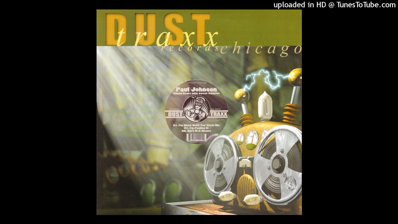 Paul Johnson - I'm Feeling It