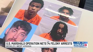 U.S. Marshal's 'Operation Rolling Waters' nets 74 felony arrests