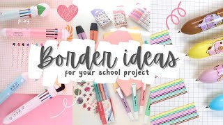 CUTE BORDER IDEAS FOR SCHOOL PROJECT ✨TITLE IDEAS 💖