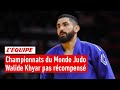 Championnats du monde judo  la dfaite de walide khyar en huitimes de finale  le replay