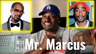 Mr Marcus Snoop Gave Me A Death Row Chain, 2 Pac Wanted To Be In The Industry Died The Year We Met