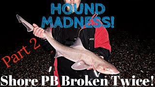 Smoothound Fishing Hayling Island UK | PB Broken! PART 2