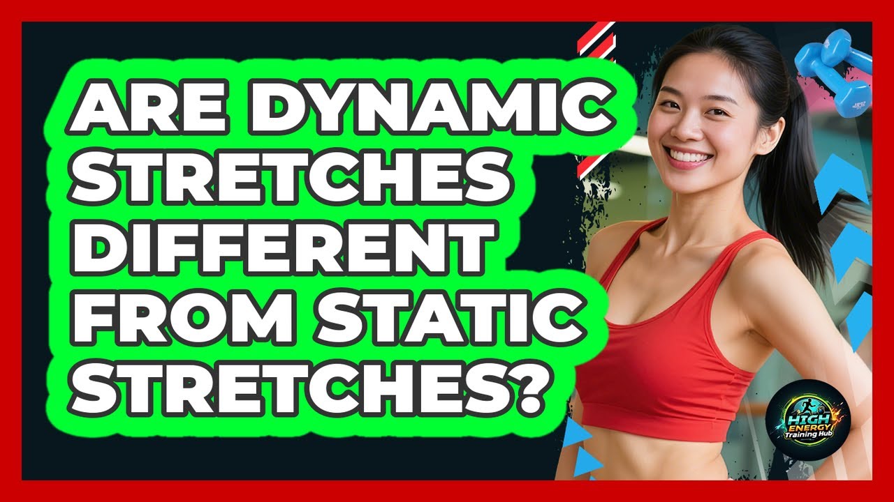 Are Dynamic Stretches Different From Static Stretches? - YouTube