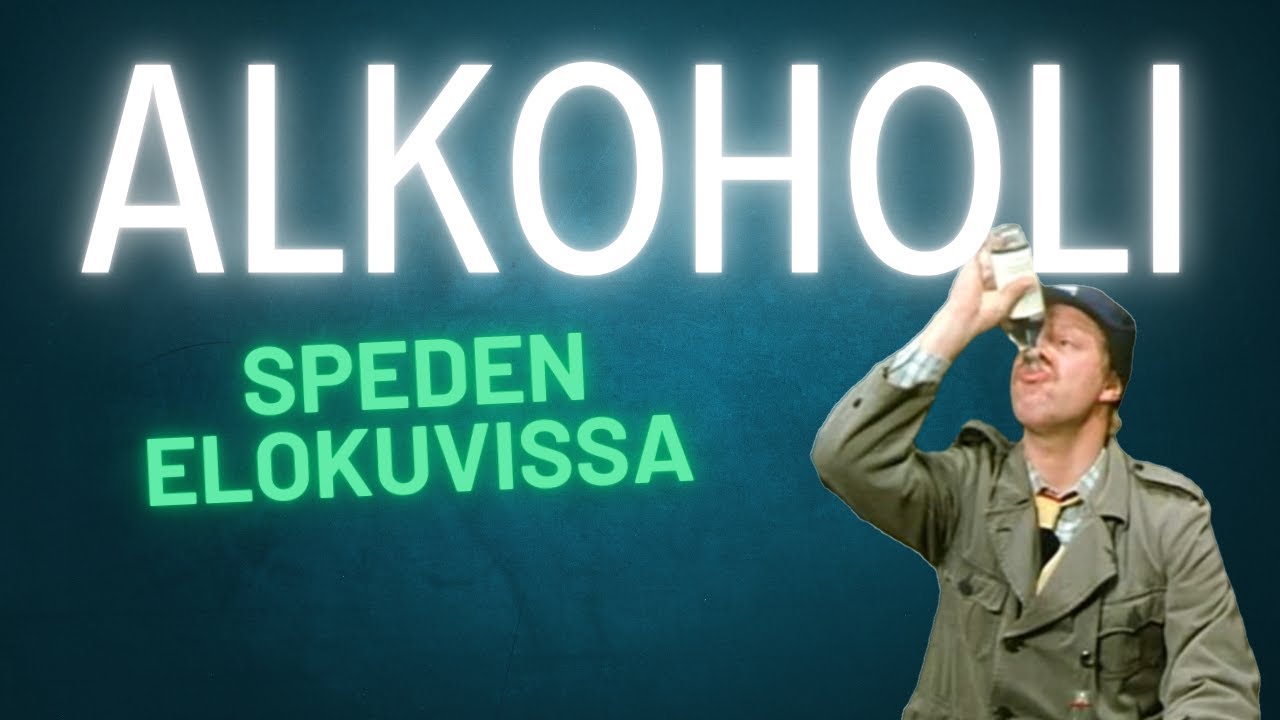 SPEDE-ELOKUVIEN VIINANHUURUISET KOHTAUKSET - Oliko alkoholi isossa roolissa Speden elokuvissa?