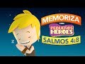 SALMOS 4:8 💤 💭- Memoriza la Biblia con Pequeños Heroes para niños