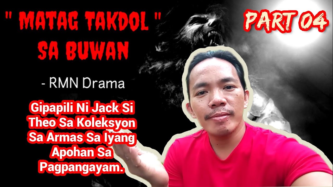 Part 04 | Matag Takdol Sa Buwan